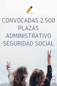Convocadas 2.500 plazas Seguridad Social